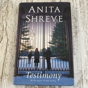 Testimony by Anita Shreve Hardcover 2008